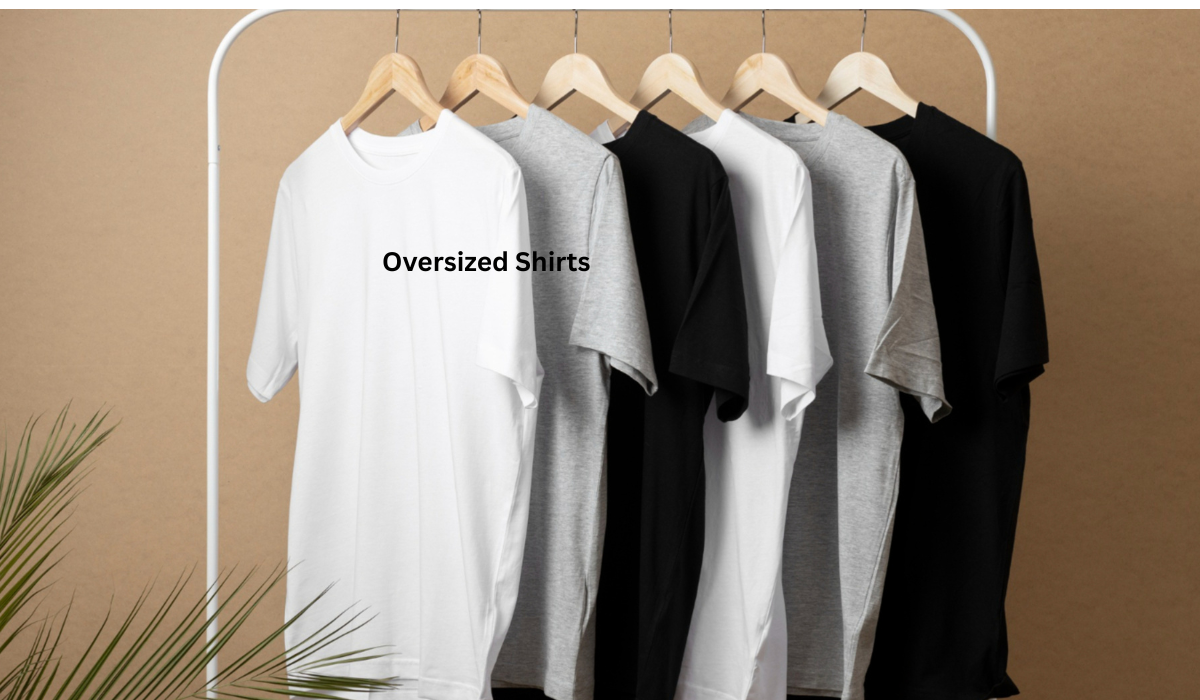 Style Oversized Shirts