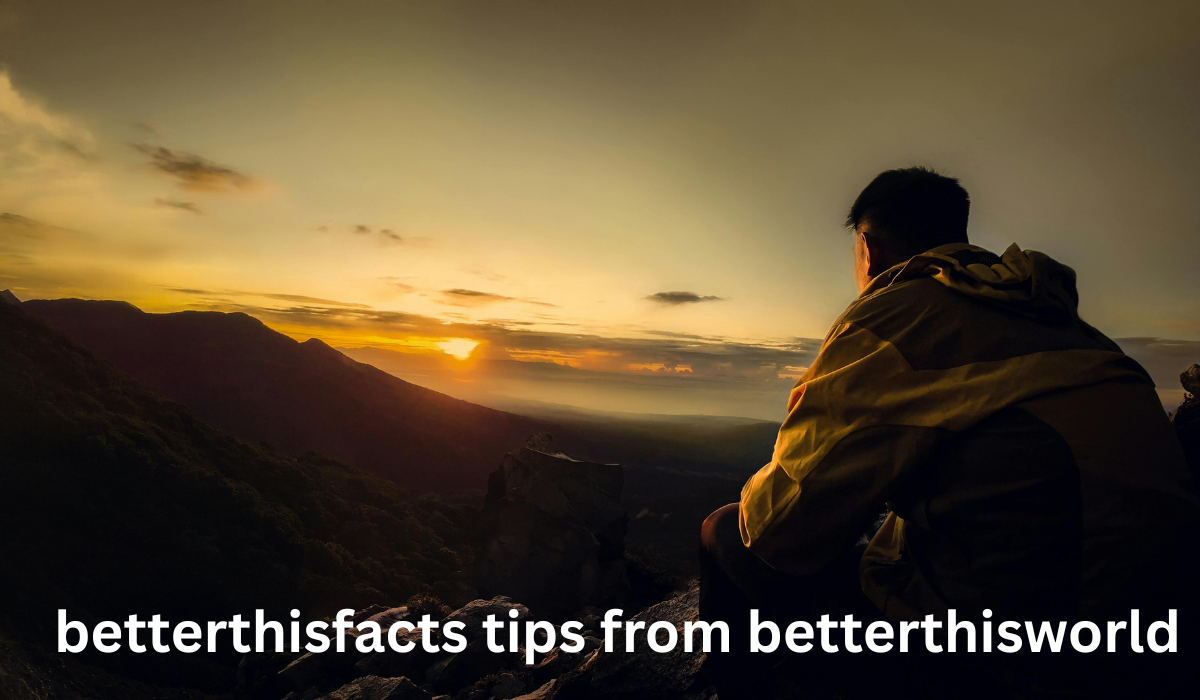 betterthisfacts tips