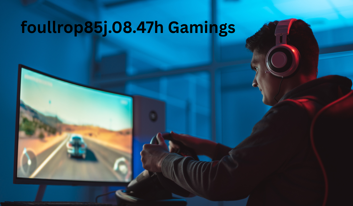foullrop85j.08.47h Gamings