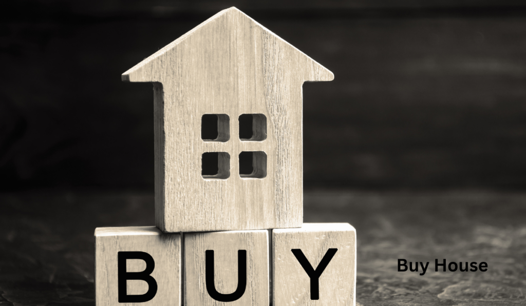 Buy House