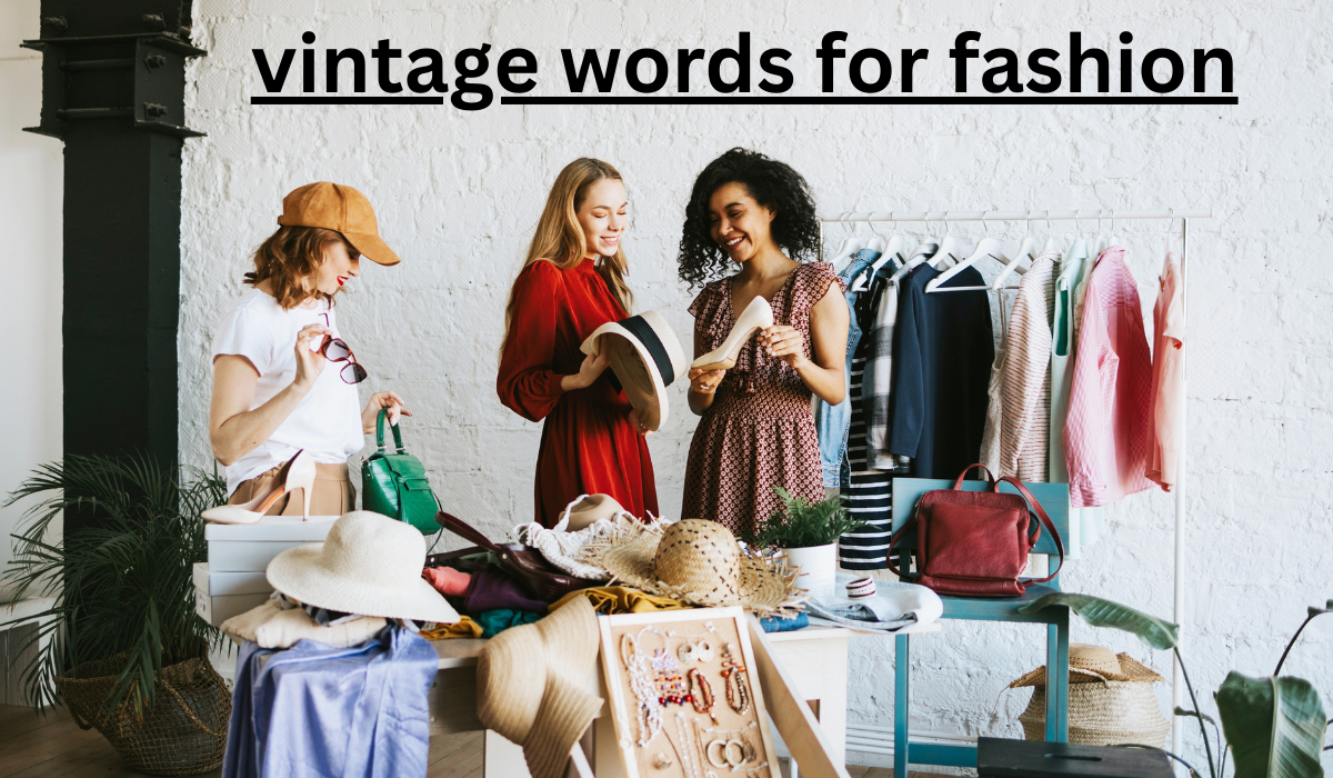 vintage words for fashion